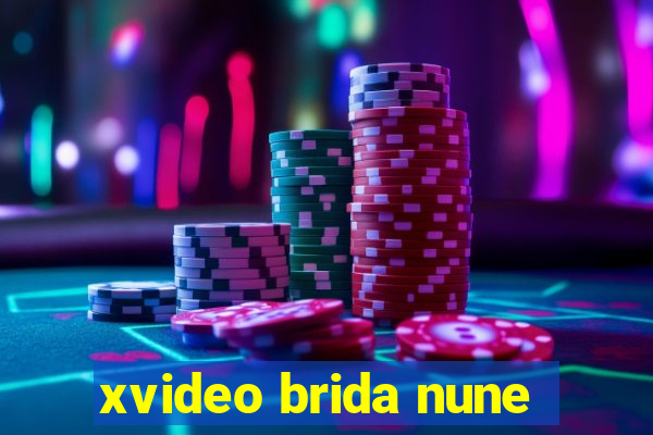 xvideo brida nune